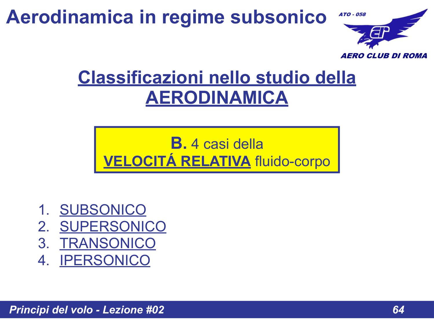 4 casi della velocità relativa