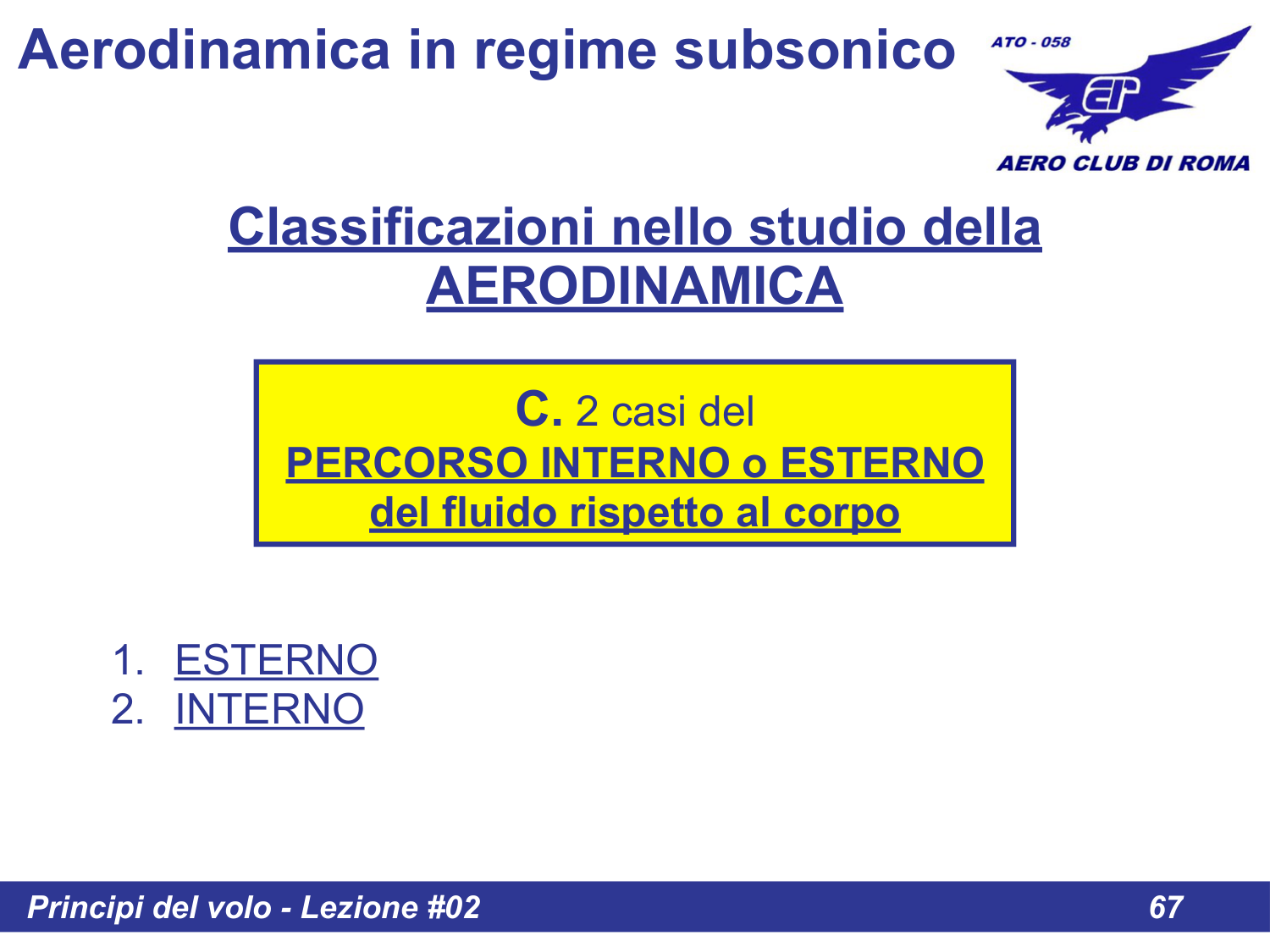 Percorso interno o esterno