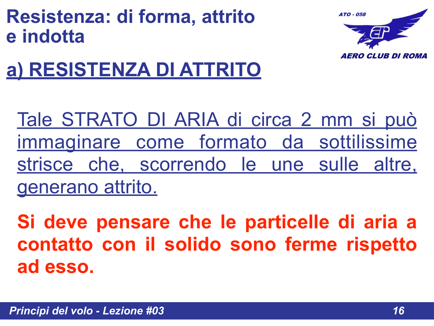 Strato limite - sottili strisce