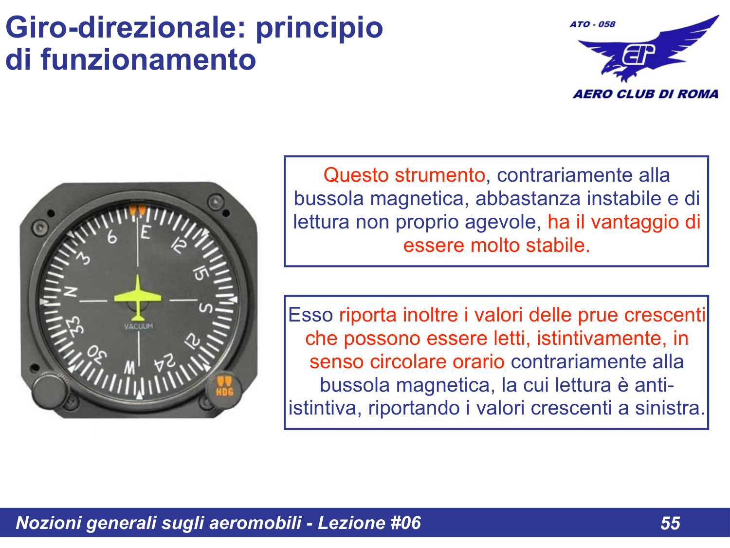 Vantaggi giro-direzionale