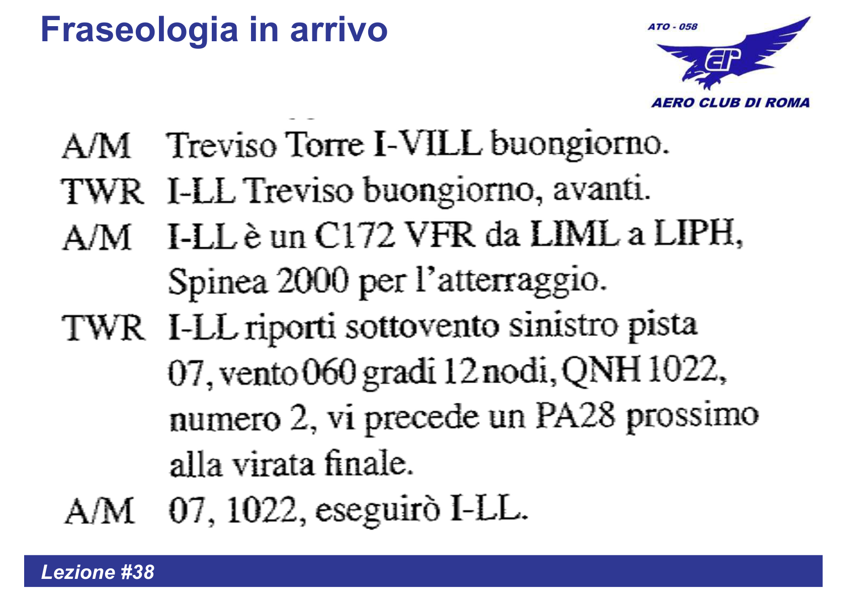 Fraseologia in arrivo